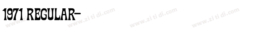 1971 Regular字体转换 1971 Regular字体转换